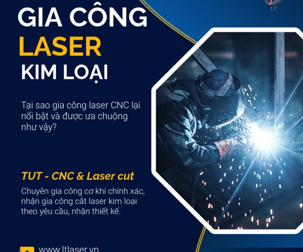 Lợi ích của gia công Laser trong sản xuất hiện đại